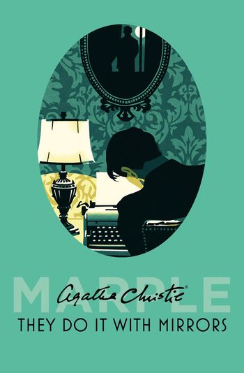 Marple - They Do It With Mirrors (Marple, Book 6) - Agatha Christie