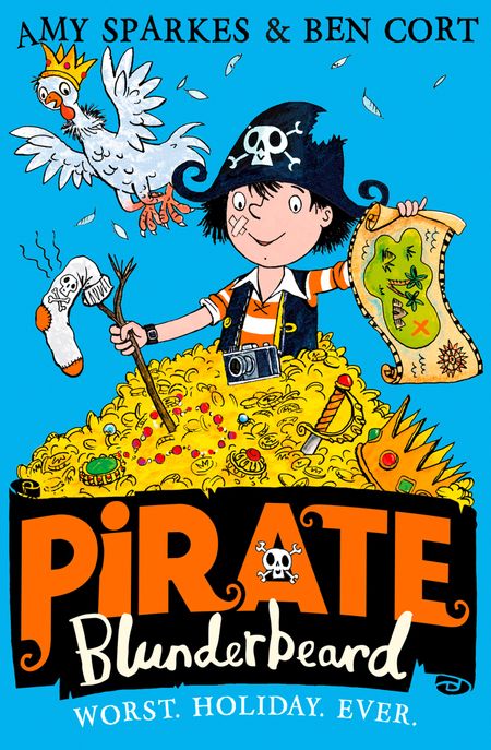 Cover image for Pirate Blunderbeard - Pirate Blunderbeard: Worst. Holiday. Ever. (Pirate Blunderbeard, Book 2) - Amy Sparkes, Illustrated by Ben Cort