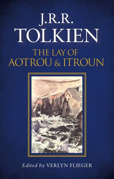  - J. R. R. Tolkien, Edited by Verlyn Flieger