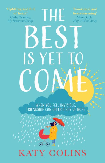 Cover image for The Best is Yet to Come: First edition - Katy Colins