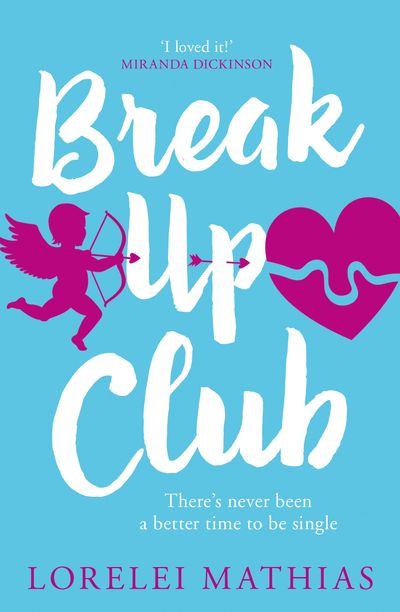 Break-Up Club - Lorelei Mathias