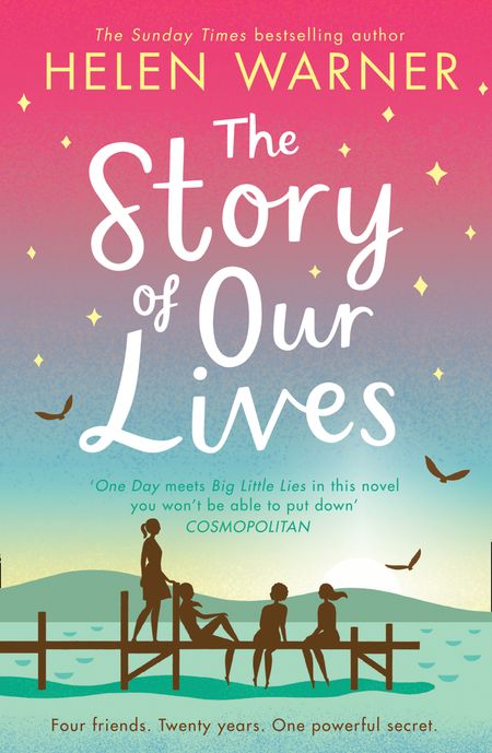 Cover image for The Story of Our Lives: First edition - Helen Warner