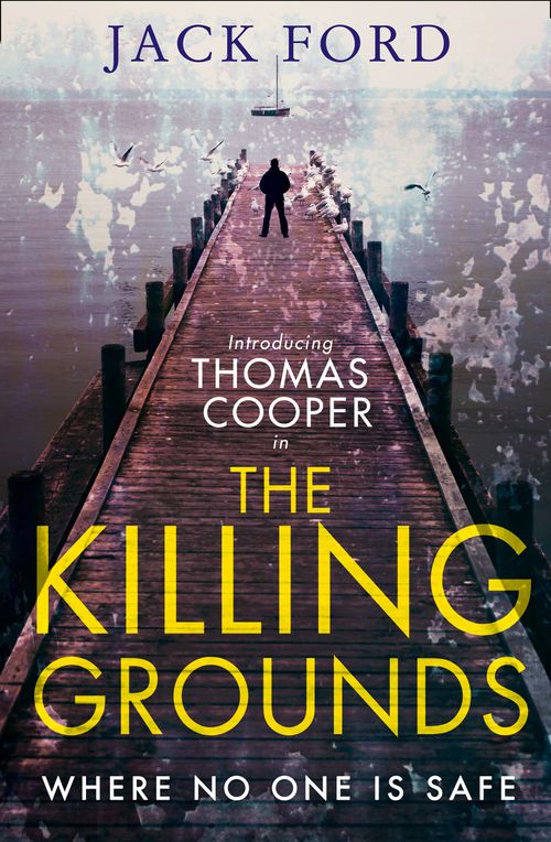 The Killing Grounds, Crime & Thriller, Paperback, Jack Ford