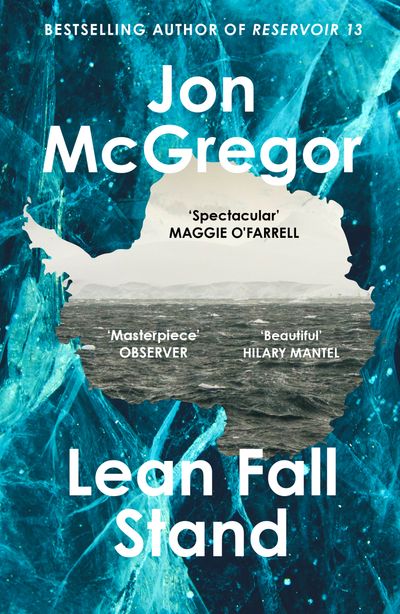 Cover image for Lean Fall Stand - Jon McGregor