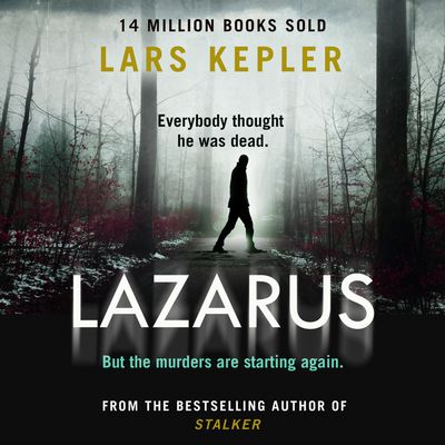 Joona Linna - Lazarus (Joona Linna, Book 7): Unabridged edition - Lars Kepler, Read by Saul Reichlin