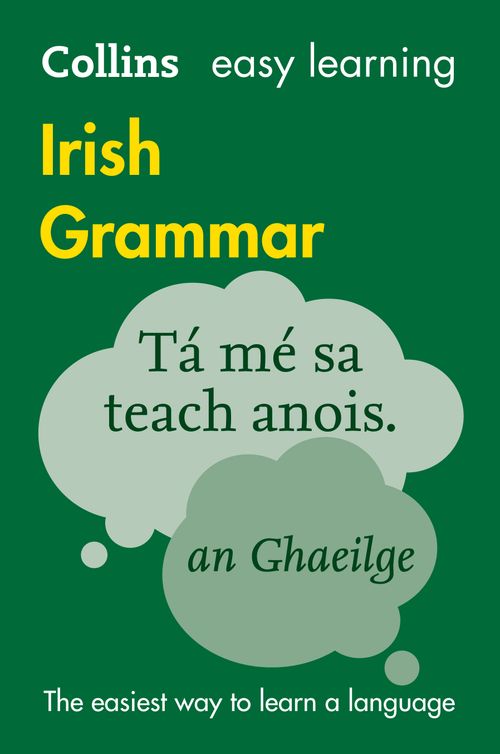 Collins Dictionaries EL IRISH GRAMMAR : Trusted support for learning Paperback Book