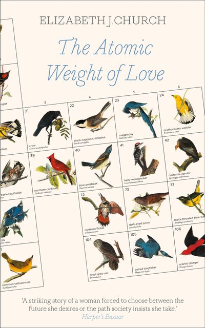 The Atomic Weight of Love - Elizabeth J Church