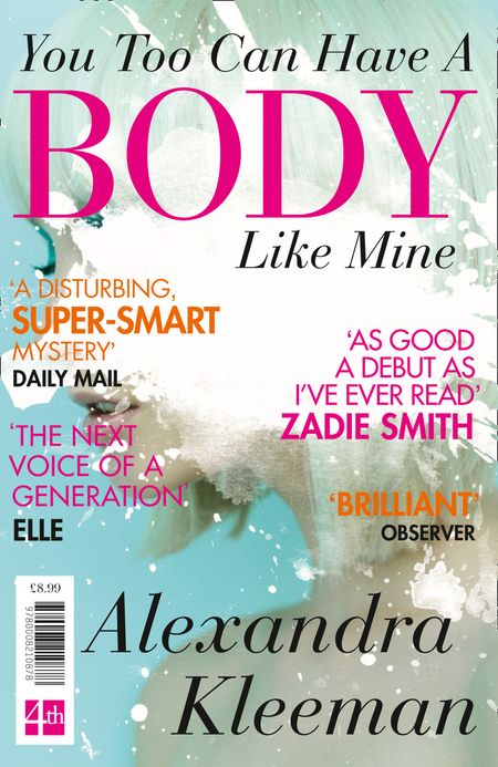 Cover image for You Too Can Have a Body Like Mine - Alexandra Kleeman