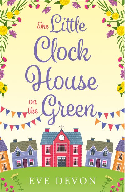 The Little Clock House on the Green (Whispers Wood, Book 1) - Eve Devon
