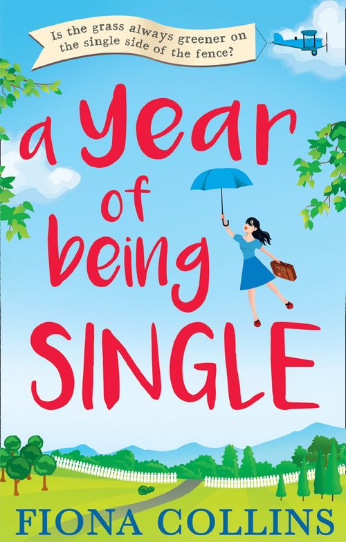 A Year of Being Single, Romance, Paperback, Fiona Collins