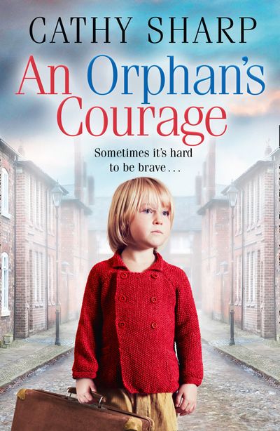 Cover image for An Orphan’s Courage - Cathy Sharp