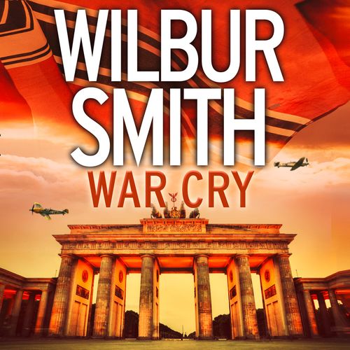 War Cry, Fiction, CD-Audio, Wilbur Smith, With David Churchill