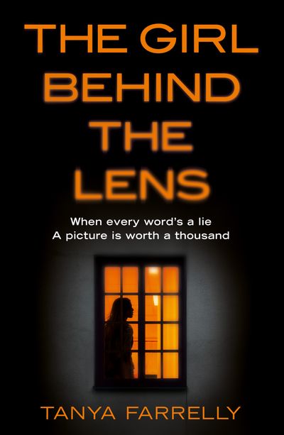 Cover image for The Girl Behind the Lens - Tanya Farrelly