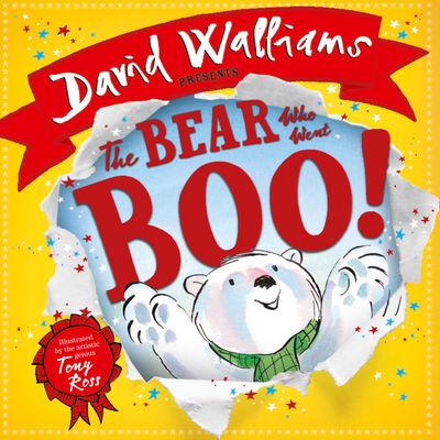 Cover image for The Bear Who Went Boo! - David Walliams, Illustrated by Tony Ross