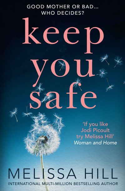 Cover image for Keep You Safe - Melissa Hill