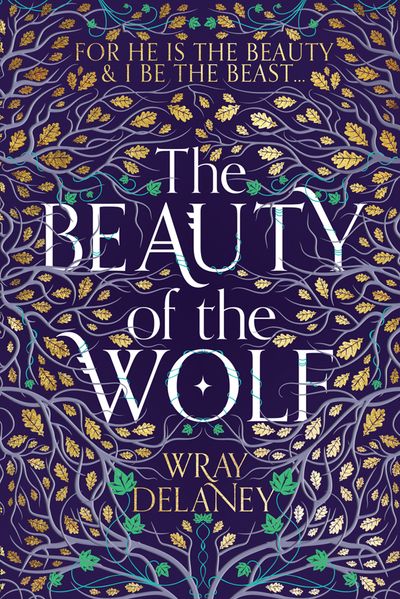 Cover image for The Beauty of the Wolf - Wray Delaney