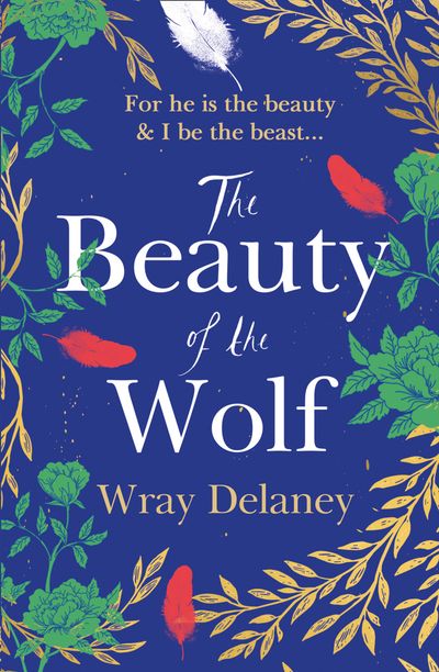 Cover image for The Beauty of the Wolf - Wray Delaney