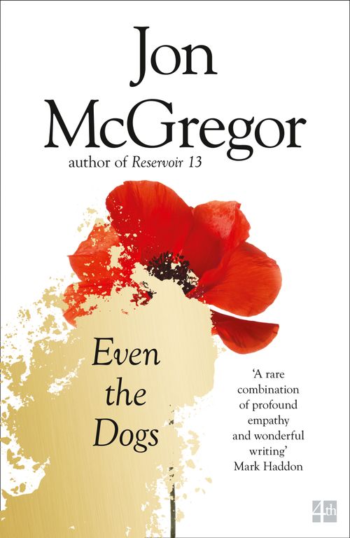 Even the Dogs, Crime & Thriller, Paperback, Jon McGregor