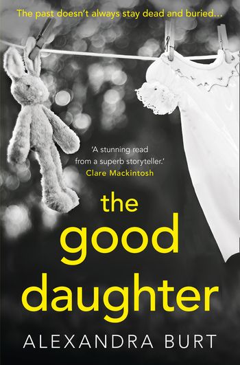 The Good Daughter - Alexandra Burt