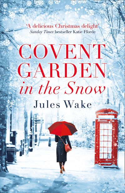 Covent Garden in the Snow - Jules Wake
