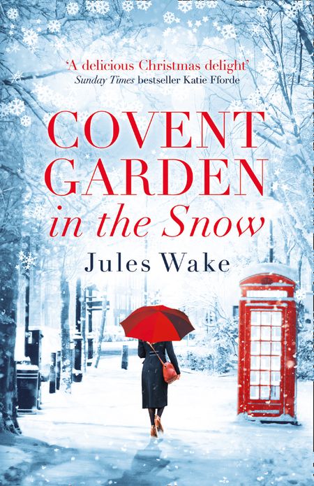 Cover image for Covent Garden in the Snow - Jules Wake