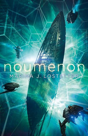 Noumenon - Noumenon (Noumenon, Book 1) - Marina J. Lostetter