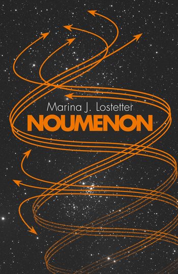 Noumenon - Noumenon (Noumenon, Book 1) - Marina J. Lostetter