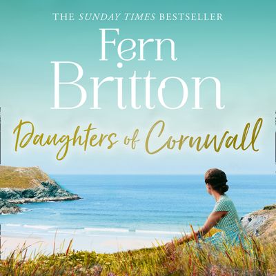 Daughters of Cornwall - Fern Britton, Read by Fern Britton