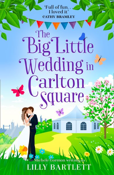The Big Little Wedding in Carlton Square (The Carlton Square Series, Book 1) - Lilly Bartlett and Michele Gorman