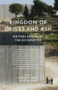 Kingdom of Olives and Ash: Writers Confront the Occupation
