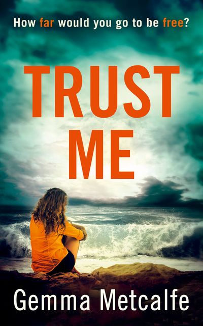 Cover image for Trust Me - Gemma Metcalfe