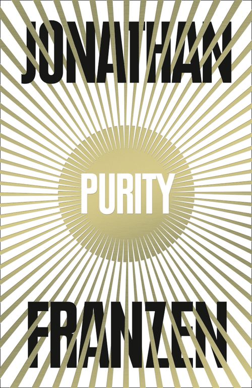 Purity, Contemporary Fiction, Hardback, Jonathan Franzen
