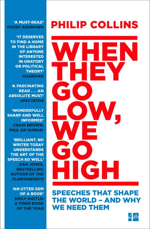 When They Go Low, We Go High, Contemporary Fiction, Paperback, Philip Collins