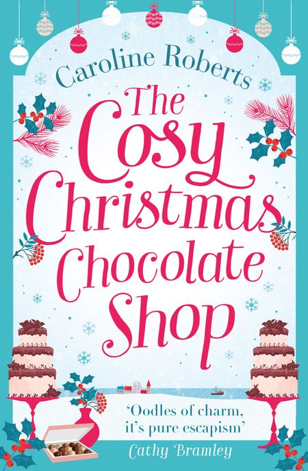 Cover image for The Cosy Christmas Chocolate Shop - Caroline Roberts