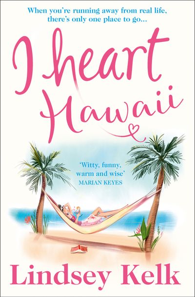 Cover image for I Heart Series - I Heart Hawaii (I Heart Series, Book 8) - Lindsey Kelk