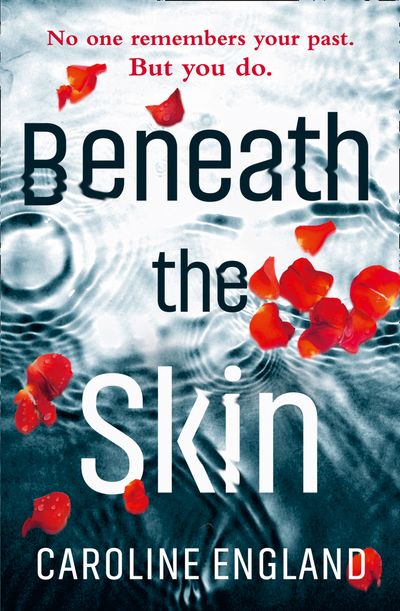 Cover image for Beneath the Skin - Caroline England