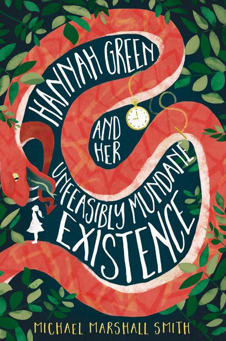 Cover image for Hannah Green and Her Unfeasibly Mundane Existence - Michael Marshall Smith