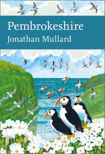 Pembrokeshire (Collins New Naturalist Library, Book 141)