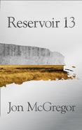 Reservoir 13: Limited Signed and Numbered Edition