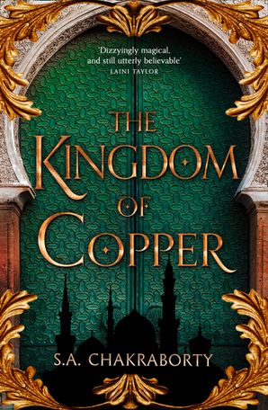 The Kingdom of Copper (The Daevabad Trilogy, Book 2) by S. A. ...
