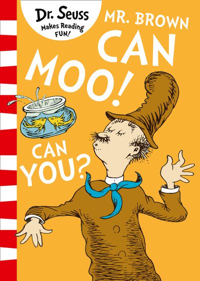 Mr. Brown Can Moo! Can You?: Blue Back Book edition - Dr. Seuss, Illustrated by Dr. Seuss