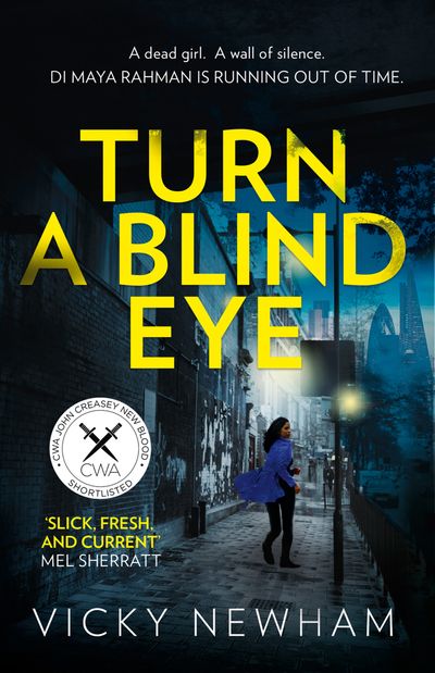 DI Maya Rahman - Turn a Blind Eye (DI Maya Rahman, Book 1) - Vicky Newham
