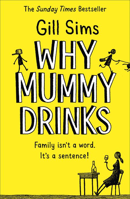 Cover image for Why Mummy Drinks - Gill Sims
