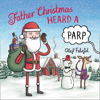 Father Christmas Heard a Parp - Olaf Falafel