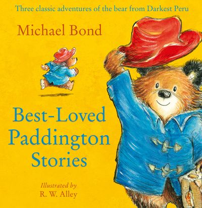 Cover image for Best-loved Paddington Stories - Michael Bond, Illustrated by R. W. Alley