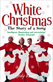 White Christmas: The Story of a Song