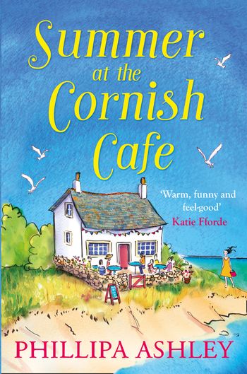 The Cornish Café Series - Summer at the Cornish Café (The Cornish Café Series, Book 1) - Phillipa Ashley