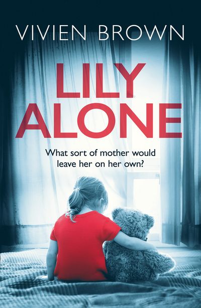 Lily Alone - Vivien Brown