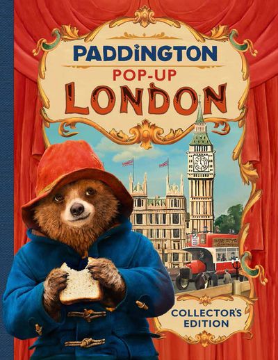 Paddington Pop-Up London: Movie tie-in: Collector’s Edition - 