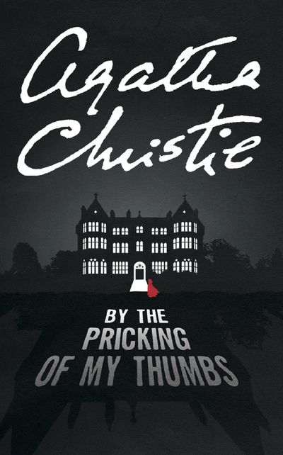 Cover image for By the Pricking of My Thumbs - Agatha Christie